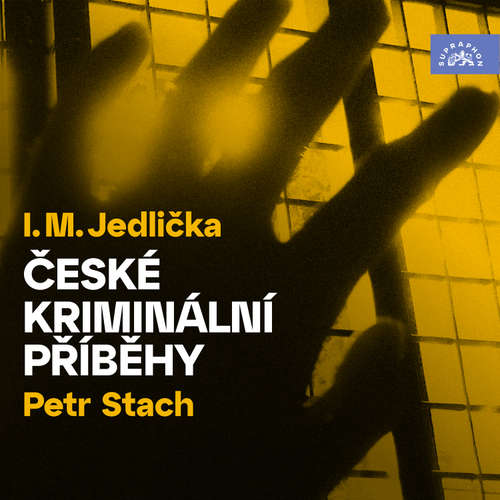 Audiokniha České kriminální příběhy - I. M. Jedlička - Petr Stach
