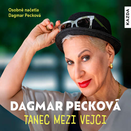 Audiokniha Tanec mezi vejci - Dagmar Pecková - Dagmar Pecková