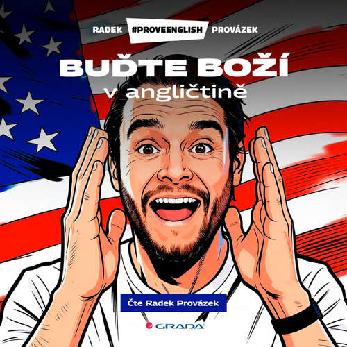Audiokniha Buďte boží v angličtině - Radek Provázek - Radek Provázek