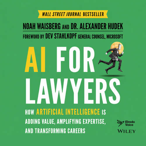 Audiobook AI for Lawyers: How Artificial Intelligence is Adding Value, Amplifying Expertise, and Transforming Careers - Noah Waisberg - Elredo Voice AI hlas