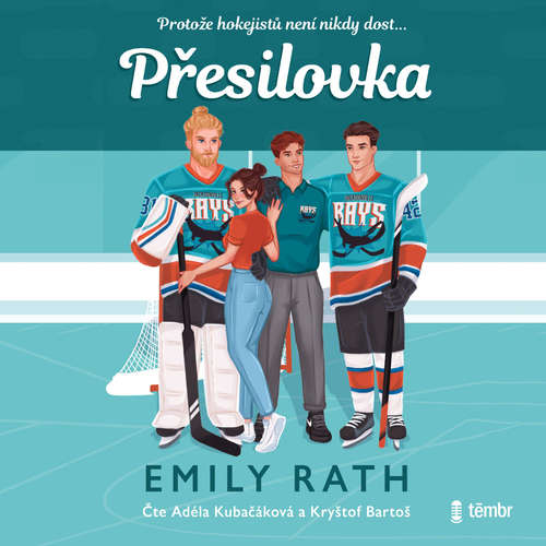 Audiokniha Přesilovka - Emily Rath - Kryštof Bartoš
