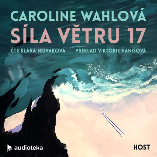 Audiokniha Síla větru 17 - Caroline Wahlová - Klára Nováková
