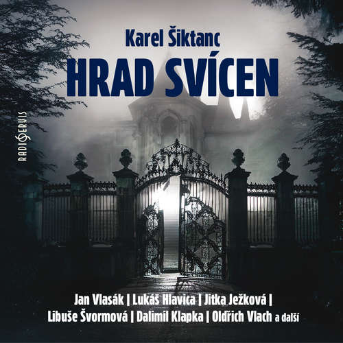 Audiokniha Hrad Svícen - Karel Šiktanc - Jan Vlasák