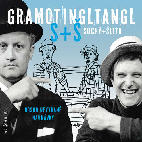 Audiokniha Gramotingltangl Suchý+Šlitr - Jiří Suchý - Jiří Suchý