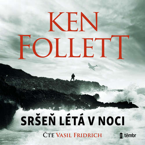 Audiokniha Sršeň létá v noci - Ken Follett - Vasil Fridrich