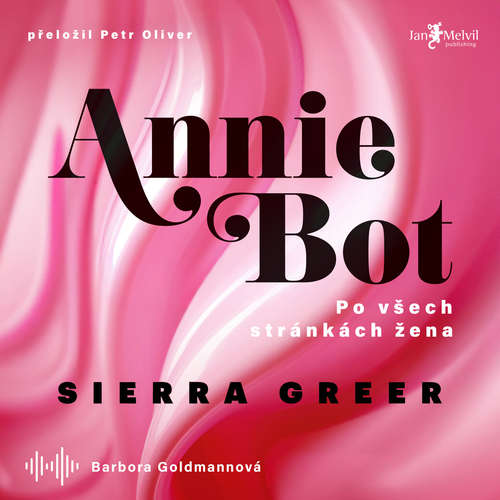 Audiokniha Annie Bot - Sierra Greer - Barbora Goldmannová