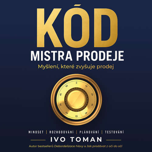 Kód mistra prodeje - Ivo Toman