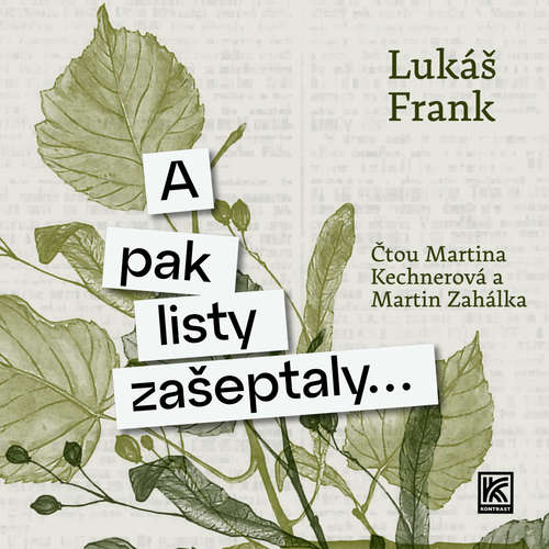 Audiokniha A pak listy zašeptaly… - Lukáš Frank - Martin Zahálka