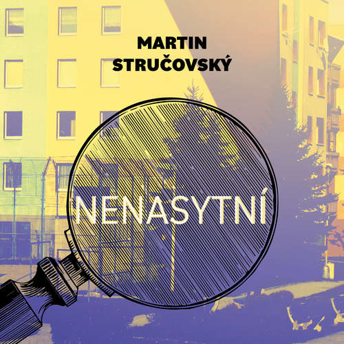 Audiokniha Nenasytní - Martin Stručovský - Jiří Vyorálek