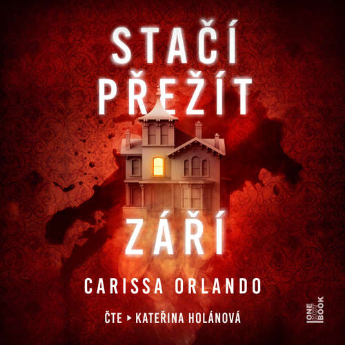 Audiokniha Stačí přežít září - Carissa Orlando - Kateřina Holánová