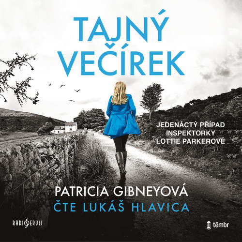 Audiokniha Tajný večírek - Patricia Gibneyová - Lukáš Hlavica