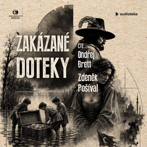 Audiokniha Zakázané doteky - Zdeněk Pošíval - Ondřej Brett