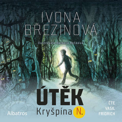 Audiokniha Útěk Kryšpína N. - Ivona Březinová - Vasil Fridrich
