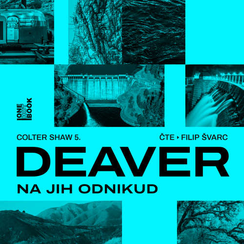 Audiokniha Na jih odnikud - Jeffery Deaver - Filip Švarc