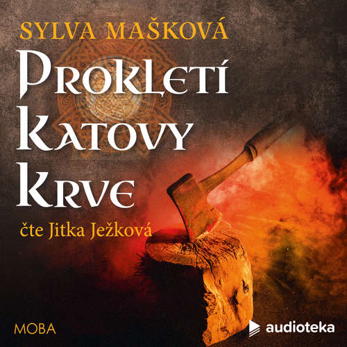 Audiokniha Prokletí katovy krve - Sylva Mašková - Jitka Ježková