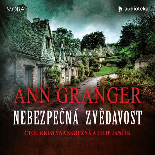 Audiokniha Nebezpečná zvědavost - Ann Granger - Kristýna Skružná