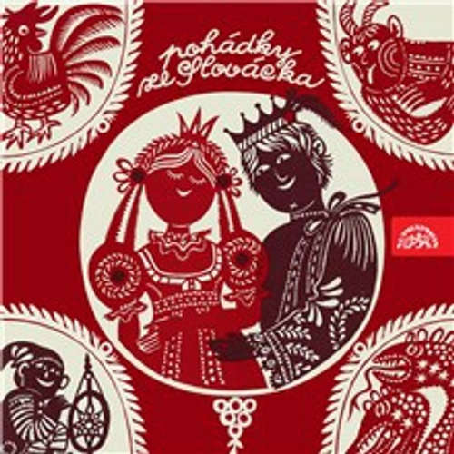 Audiokniha Pohádky ze Slovácka - Lidová slovácká - Alois Švehlík
