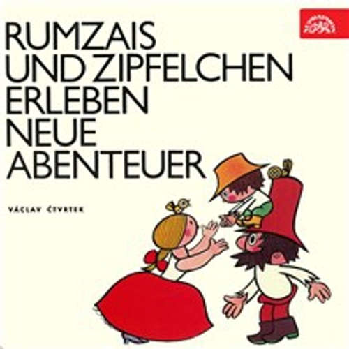 Rumzais und Zipfelchen erleben neue Abenteuer