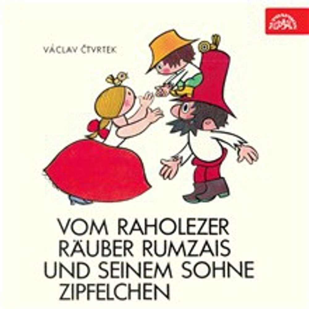 Obal audioknihy Vom raholezer Räuber Rumzais und seinem Sohne Zipfelchen