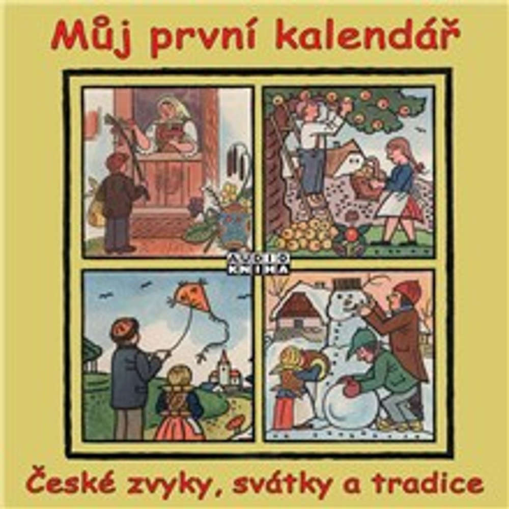 Obal audioknihy Můj první kalendář (České zvyky, svátky a tradice)