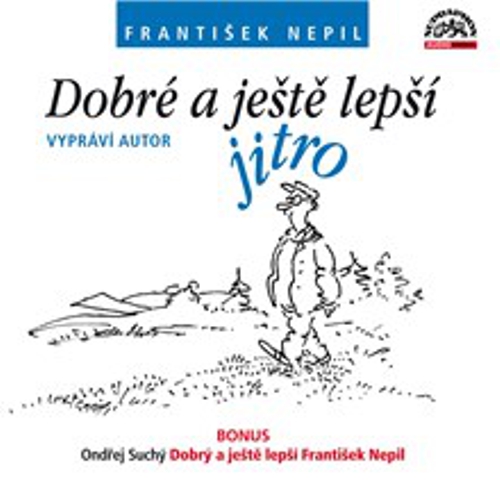 Dobré a ještě lepší jitro