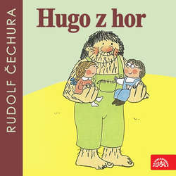 Audiokniha Hugo z hor - Rudolf Čechura - Petr Nárožný