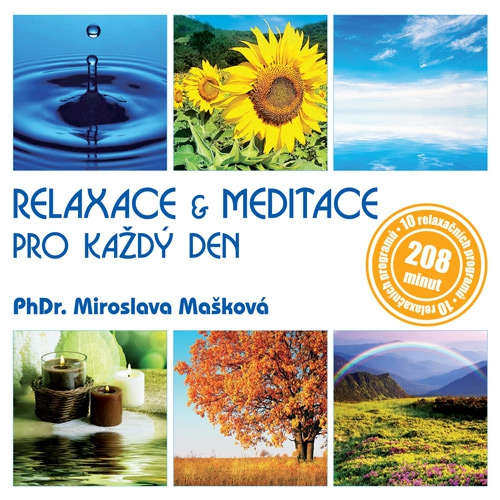 Audiokniha Relaxace & meditace pro každý den - PhDr. Miroslava Mašková - PhDr. Miroslava Mašková Audiokniha Relaxace & meditace pro každý den - PhDr. Miroslava Mašková - PhDr. Miroslava Mašková