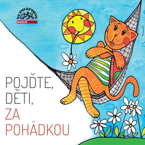 Audiokniha Pojďte, děti, za pohádkou - Radek Adamec - Ota Jirák Audiokniha Pojďte, děti, za pohádkou - Radek Adamec - Ota Jirák
