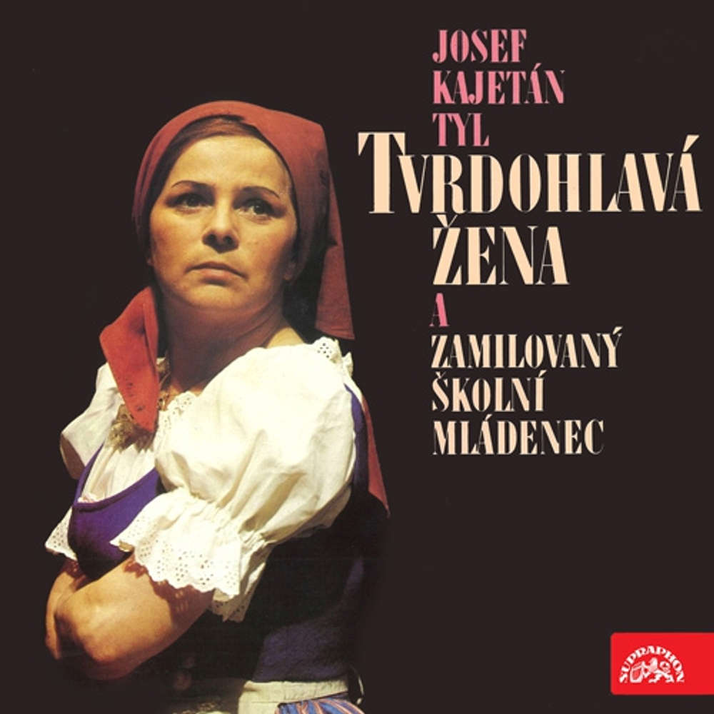 Obal audioknihy Tvrdohlavá žena a zamilovaný školní mládenec