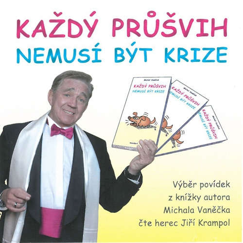 Audiokniha Každý průšvih nemusí být krize - Michal Vaněček - Jiří Krampol Audiokniha Každý průšvih nemusí být krize - Michal Vaněček - Jiří Krampol