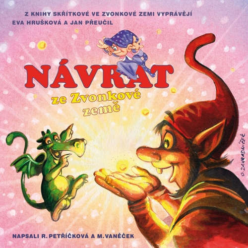 Audiokniha Návrat ze zvonkové země - Michal Vaněček - Jan Přeučil Audiokniha Návrat ze zvonkové země - Michal Vaněček - Jan Přeučil