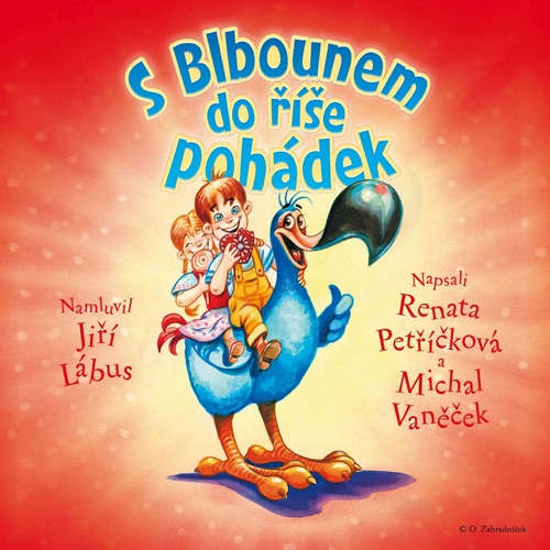 Audiokniha S Blbounem do říše pohádek - Michal Vaněček - Jiří Lábus Audiokniha S Blbounem do říše pohádek - Michal Vaněček - Jiří Lábus