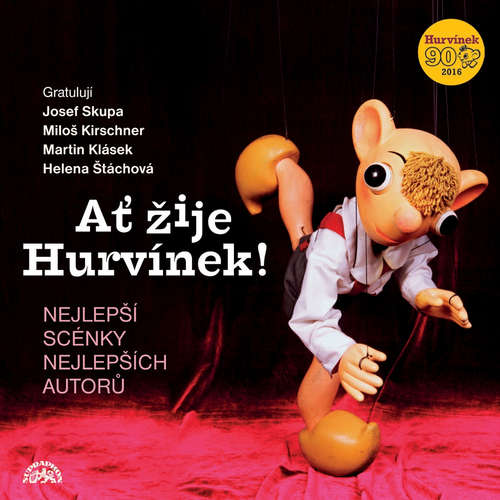 Audiokniha Ať žije Hurvínek! - František Nepil - Helena Štáchová Audiokniha Ať žije Hurvínek! - František Nepil - Helena Štáchová