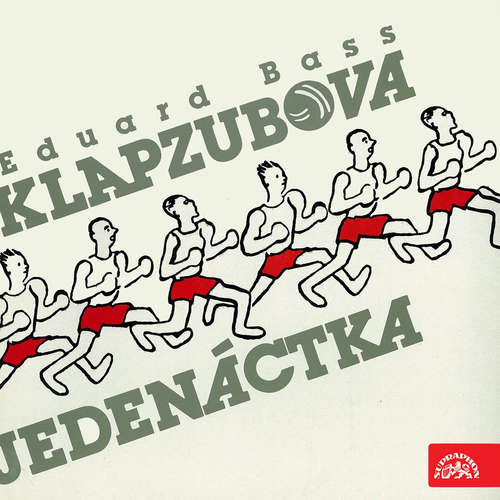 Audiokniha Klapzubova jedenáctka - Eduard Bass - František Němec Audiokniha Klapzubova jedenáctka - Eduard Bass - František Němec
