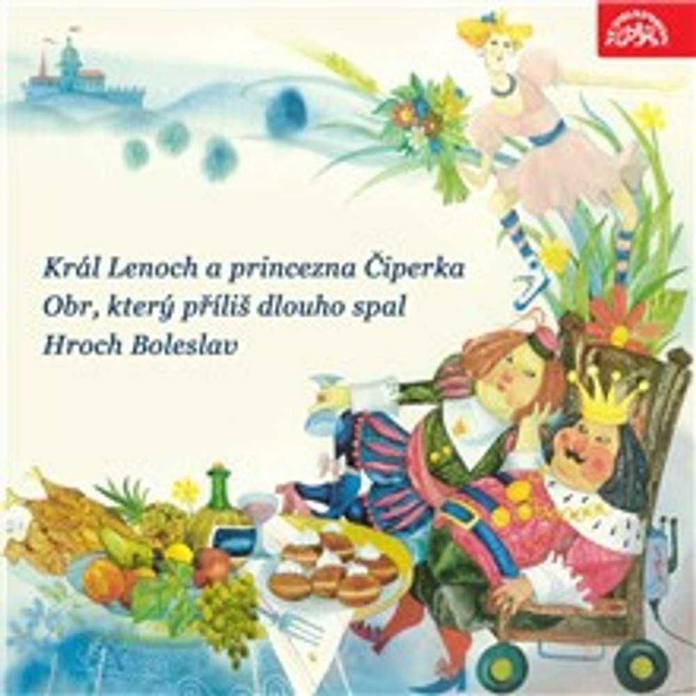 Obal audioknihy Král Lenoch a princezna Čiperka, Obr, který příliš dlouho spal, Hroch Boleslav