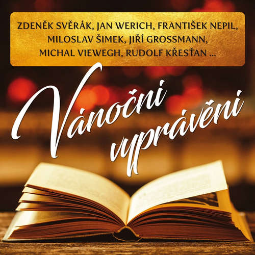 Audiokniha Vánoční vyprávění - Michal Viewegh - Zdeněk Svěrák Audiokniha Vánoční vyprávění - Michal Viewegh - Zdeněk Svěrák