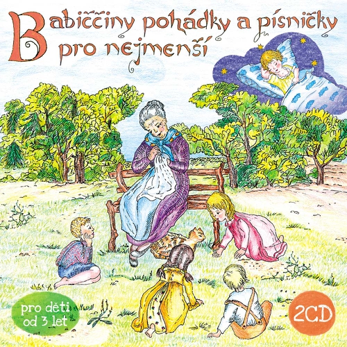 Babiččiny pohádky a písničky pro nejmenší - Česká lidová (Audiokniha) Babiččiny pohádky a písničky pro nejmenší - Česká lidová (Audiokniha)