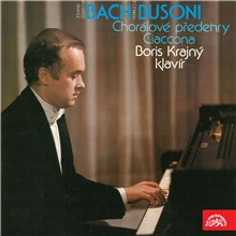 Obal audioknihy Bach, Busoni: Chorálové předehry, Ciaccona