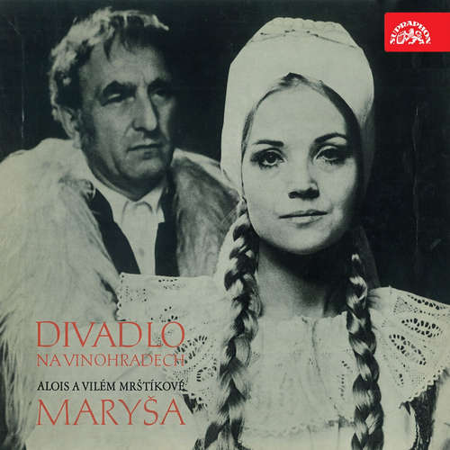 Audiokniha Divadlo Na Vinohradech: Alois a Vilém Mrštíkovi - Maryša - Alois Mrštík - Hana Maciuchová