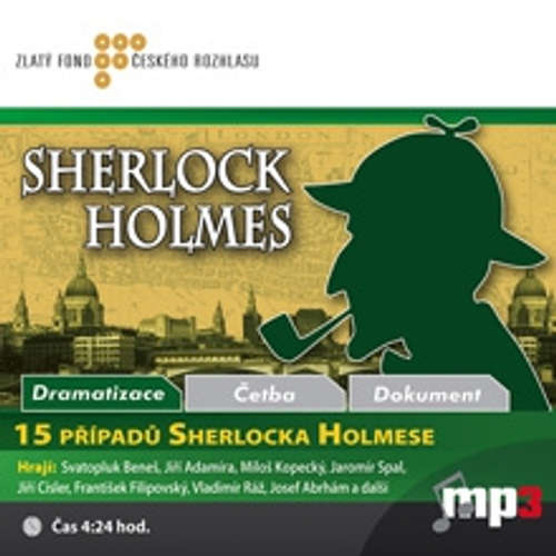 Audiokniha 15 případů Sherlocka Holmese - Různí autoři - Josef Abrhám Audiokniha 15 případů Sherlocka Holmese - Různí autoři - Josef Abrhám