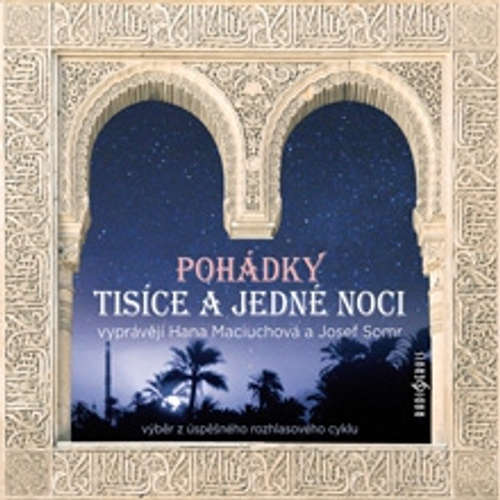 Audiokniha Pohádky tisíce a jedné noci - Various authors - Josef Somr