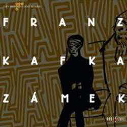 Audiokniha Zámek - Franz Kafka - Taťjana Medvecká