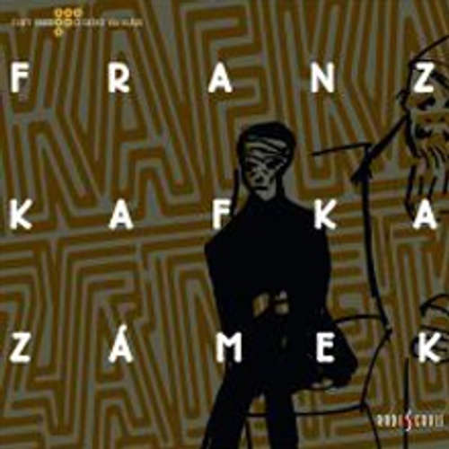 Audiokniha Zámek - Franz Kafka - Taťjana Medvecká