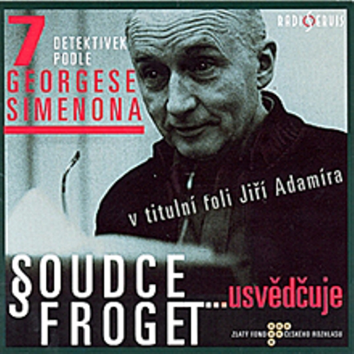 Soudce Froget usvědčuje
