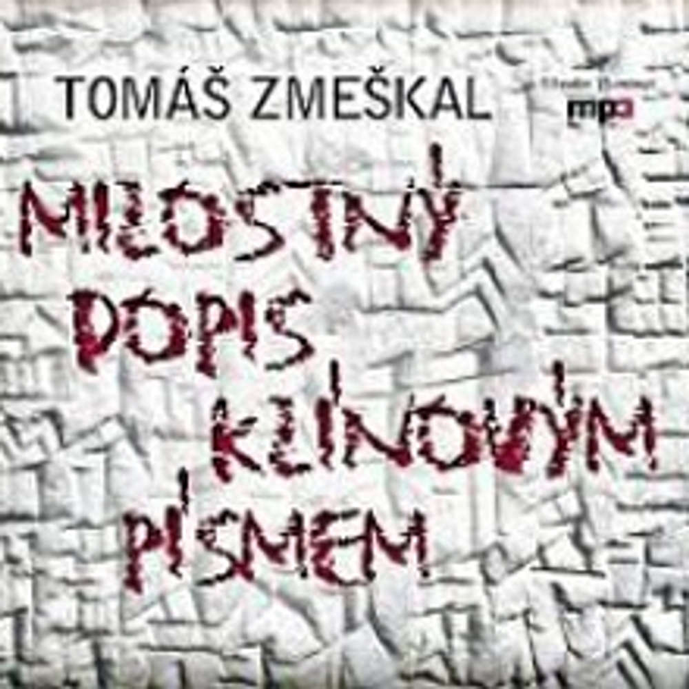 Obal audioknihy Milostný dopis klínovým písmem