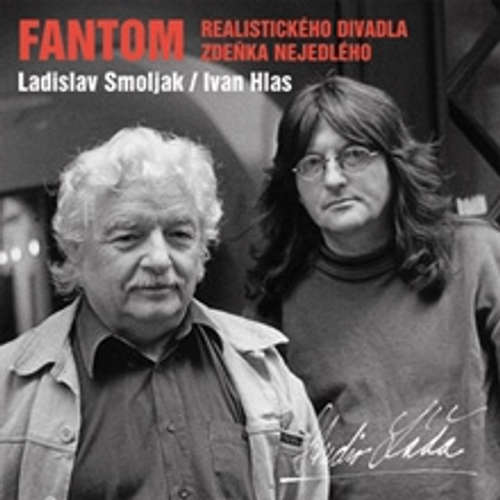 Audiokniha Fantom - realistického divadla Zdeňka Nejedlého - Ladislav Smoljak - Studio Láďa Audiokniha Fantom - realistického divadla Zdeňka Nejedlého - Ladislav Smoljak - Studio Láďa