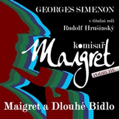 Maigret a Dlouhé Bidlo
