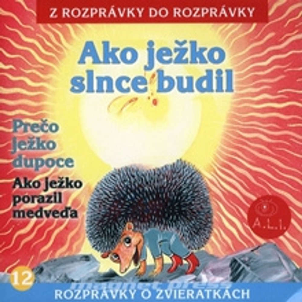 Obal audioknihy Ako ježko slnce budil