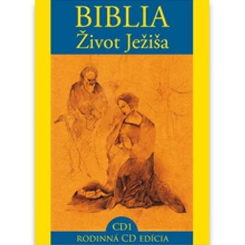 Audiokniha Biblia - Život Ježiša 1 - Různí autoři - Peter Sklár Audiokniha Biblia - Život Ježiša 1 - Různí autoři - Peter Sklár