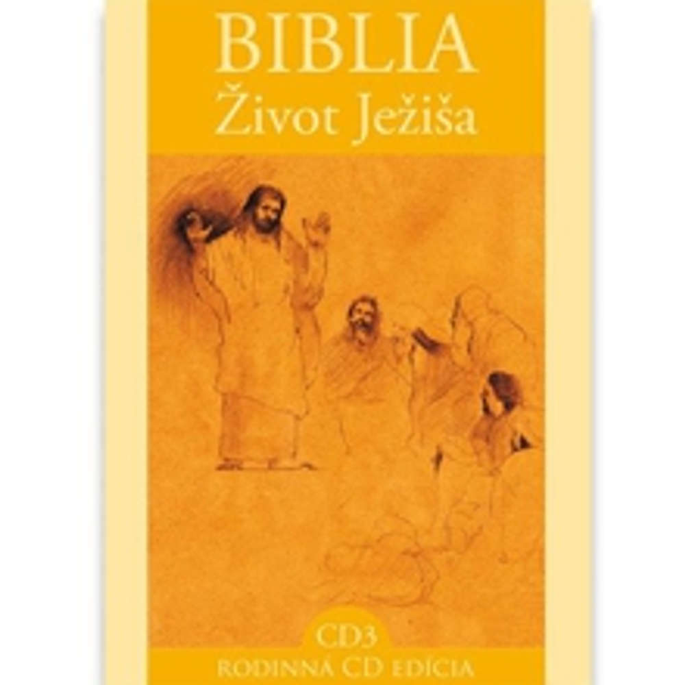 Obal audioknihy Biblia - Život Ježiša 3